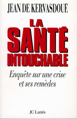 La santé intouchable : enquête sur une crise et ses remèdes book