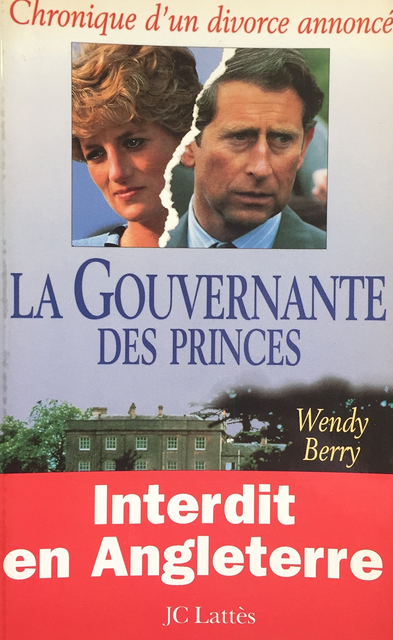 La gouvernante des princes : chronique d'un divorce annoncé Books