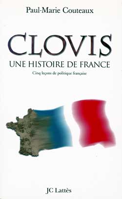 Clovis, une histoire de France : cinq leçons de politique française, essai Essays & Short Stories