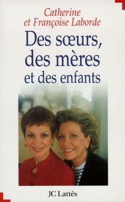 Des soeurs, des mères et des enfants Books