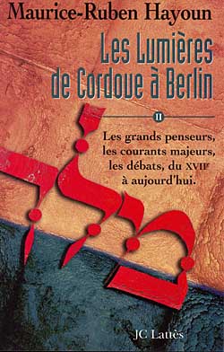 Les lumières de Cordoue à Berlin : une histoire intellectuelle du judaïsme. Vol. 2 Essays & Short Stories