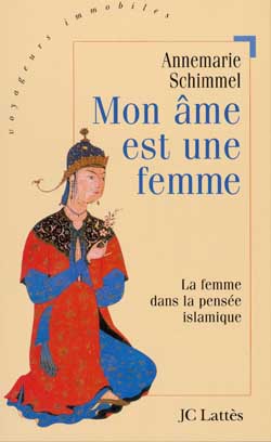Mon âme est une femme : la femme dans la pensée islamique Social Sciences