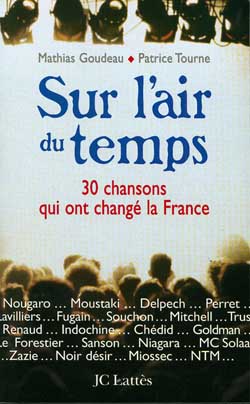 Sur l'air du temps : 30 chansons qui ont changé la France Books