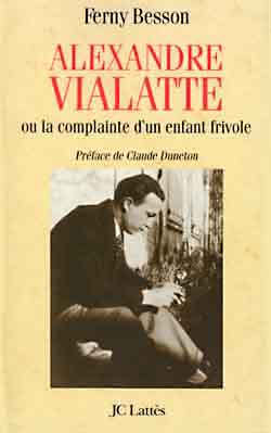 Alexandre Vialatte ou La complainte d'un enfant frivole Essays & Short Stories