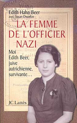 La femme de l'officier nazi : comment une juive survécut à l'Holocauste Books