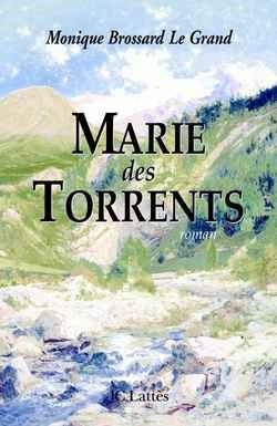 Marie des torrents Contemporary literature
