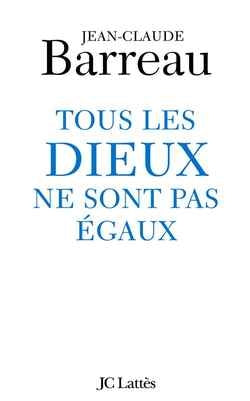 Tous les dieux ne sont pas égaux Essays & Short Stories