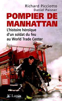 Pompier de Manhattan : l'histoire héroïque du commandant des pompiers de Manhattan Books