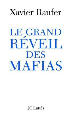 Le grand réveil des mafias Art & Literature