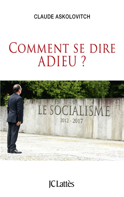 Product Image: Comment se dire adieu ?