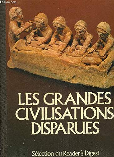 Les grandes civilisations disparues book