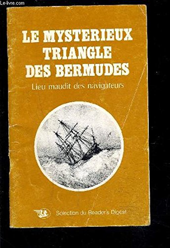 Le mystérieux triangles des bermudes -Lieu maudit des navigateurs book