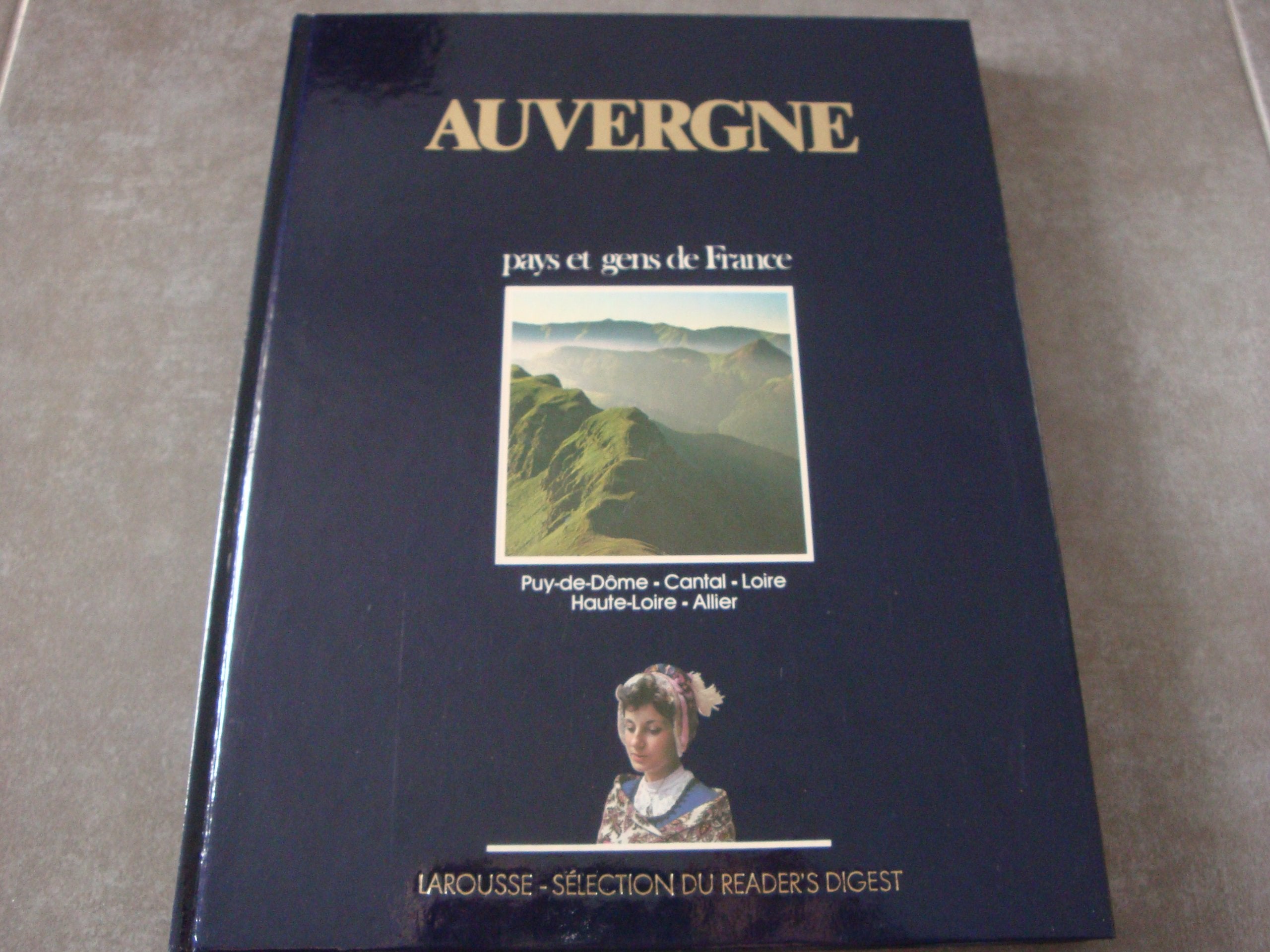 Auvergne: Puy-de-Dôme, Cantal, Loire, Haute-Loire, Allier Books