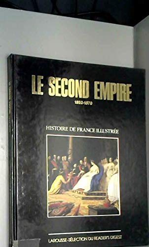 Le Second Empire : 1852-1870 (Histoire de France illustrée . Série cartonnée.) Books