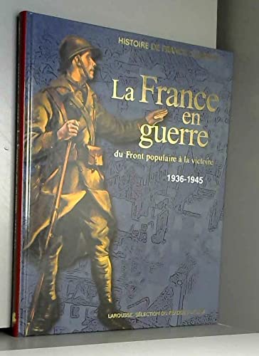 Histoire de france illustree la france en guerre du front populaire a la victoire 1936 1945 / Livre BE Books