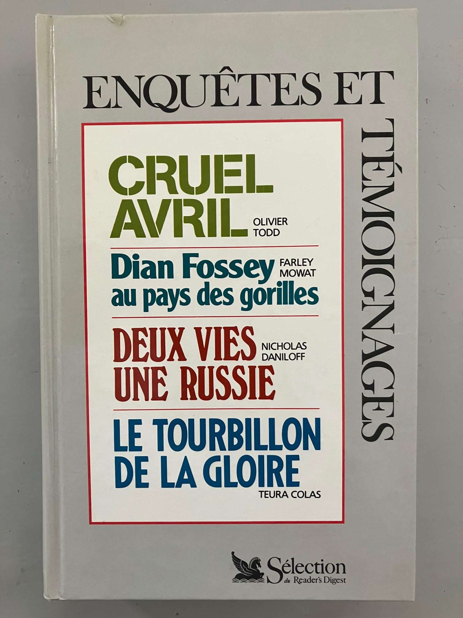 Cruel avril -Dian Fossey au pays des gorilles -Deux vies une Russie-Le tourbillon de la gloire book