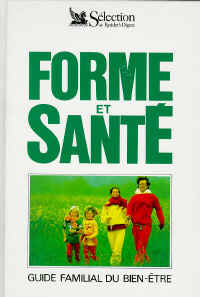 Forme et santé : guide familial du bien-être Books