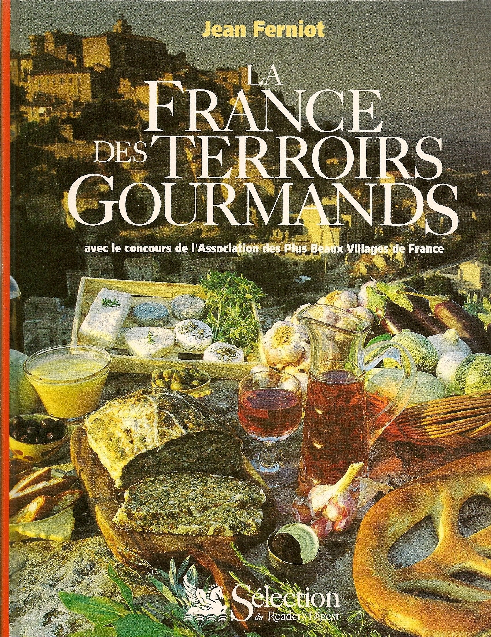 La France des terroirs gourmands Books