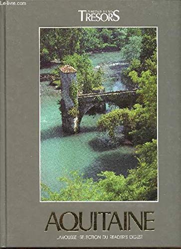 Aquitaine - Collection La France et ses trésors. book