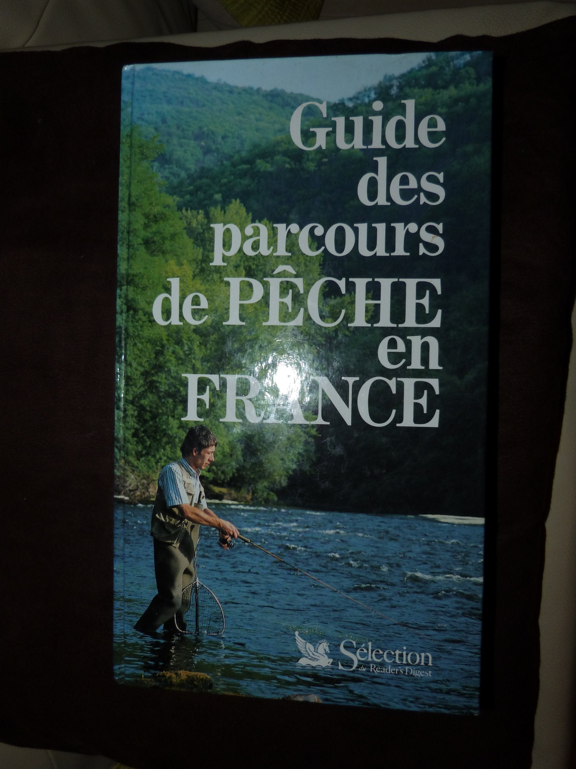 Guide des parcours de pêche en France Books