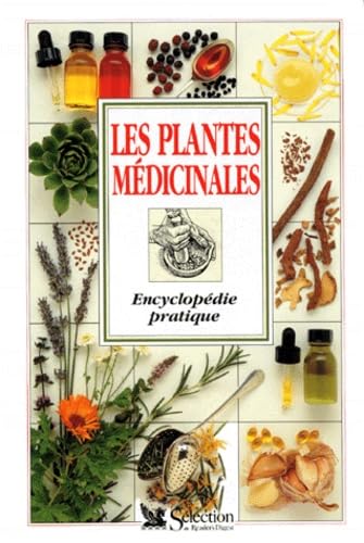 Les Plantes Medicinales. Encyclopedie Pratique Books