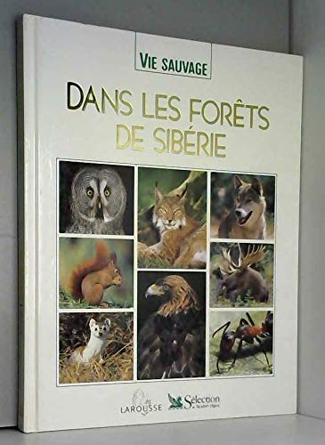 dans les forets de siberie collection vie sauvage book
