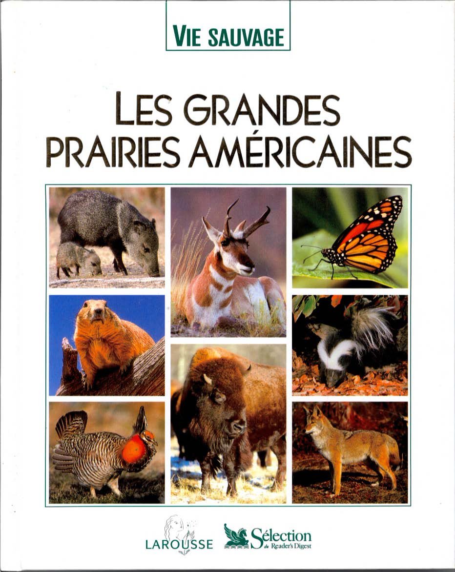 Les grandes prairies américaines (Vie sauvage) Books