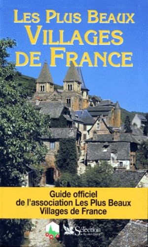 Les Plus Beaux Villages De France. Guide Officiel De L'Association "Les Plus Beaux Villages De France" Books