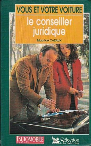 Vous et votre voiture: Le conseiller juridique book
