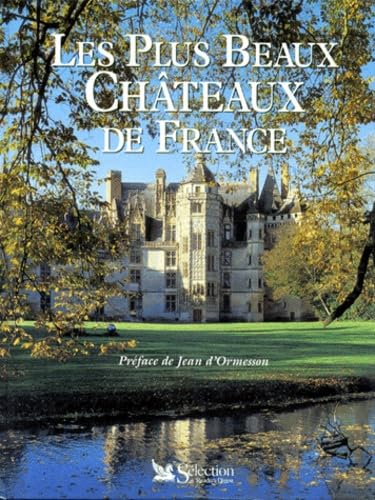 Les Plus Beaux Chateaux De France. 2eme Edition Books