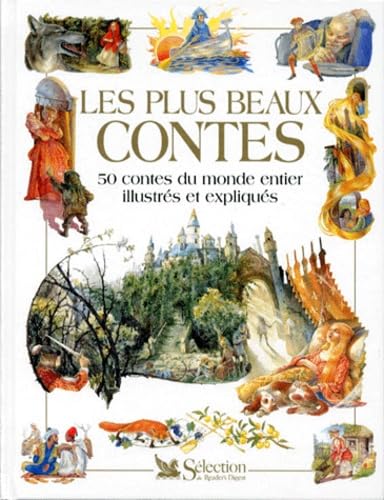 Les Plus Beaux Contes. 50 Contes Du Monde Entier Illustres Et Expliques book
