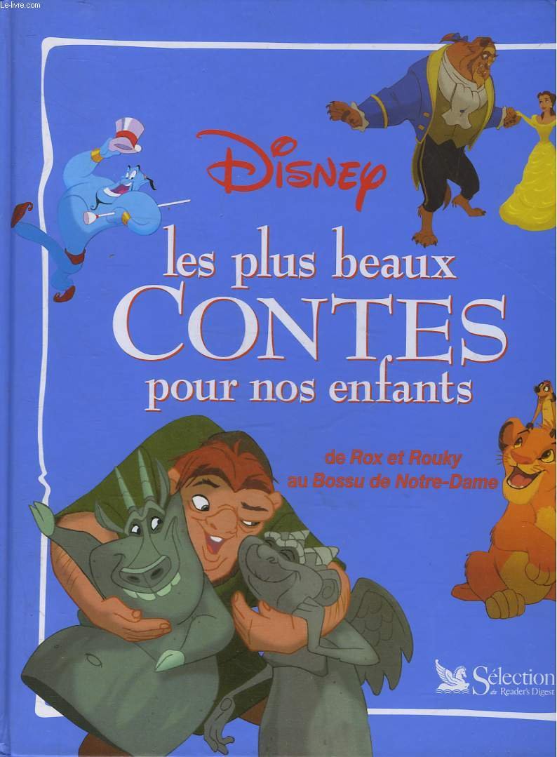 Les plus beaux contes pour nos enfants de rox et rouky au bossu de notre-dame Books