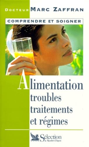 Alimentation, troubles, traitements et régimes book