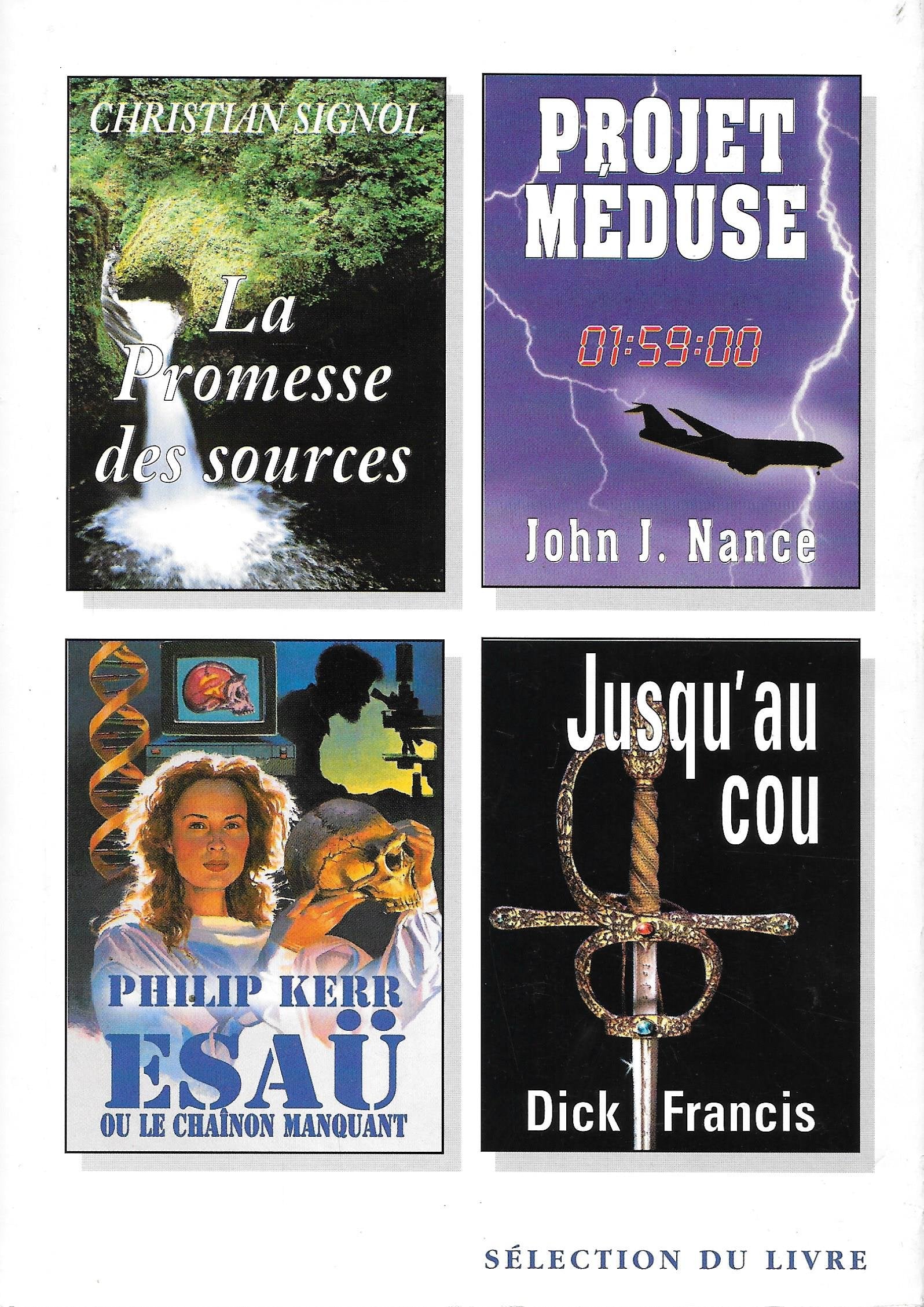 Sélection du livre la promesse des sources- projet méduse- Esaü ou le chaînon manquant- jusqu'au cou book