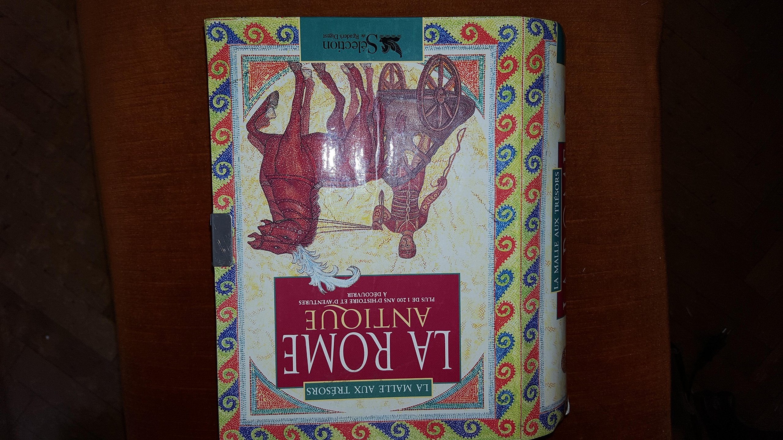 La Rome Antique. Plus De 1 200 Ans D'Histoire Et D'Aventures A Decouvrir Books