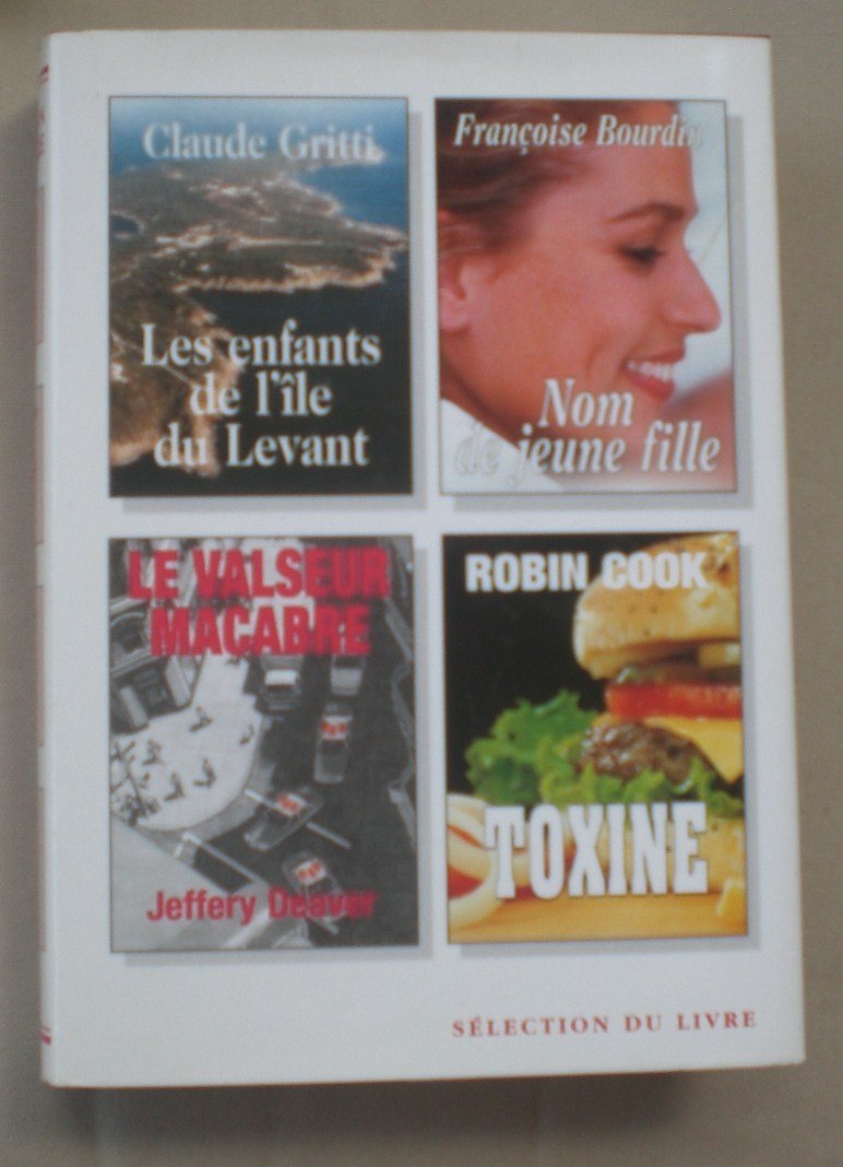 Les enfants de l'île du levant/ Nom de jeune fille/ Le Valseur macabre/Toxine Books