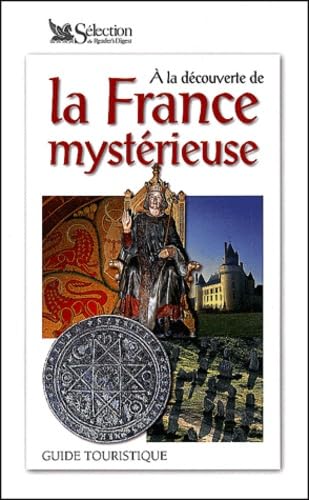 A La Decouverte De La France Mysterieuse Travelogues