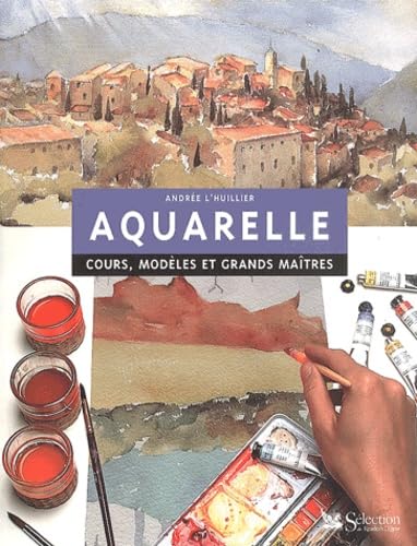 Aquarelle cours modèles et grands maîtres book