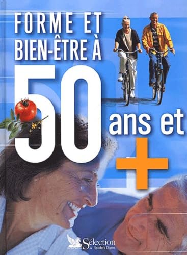 Forme Et Bien-Etre A 50 Ans Et + book
