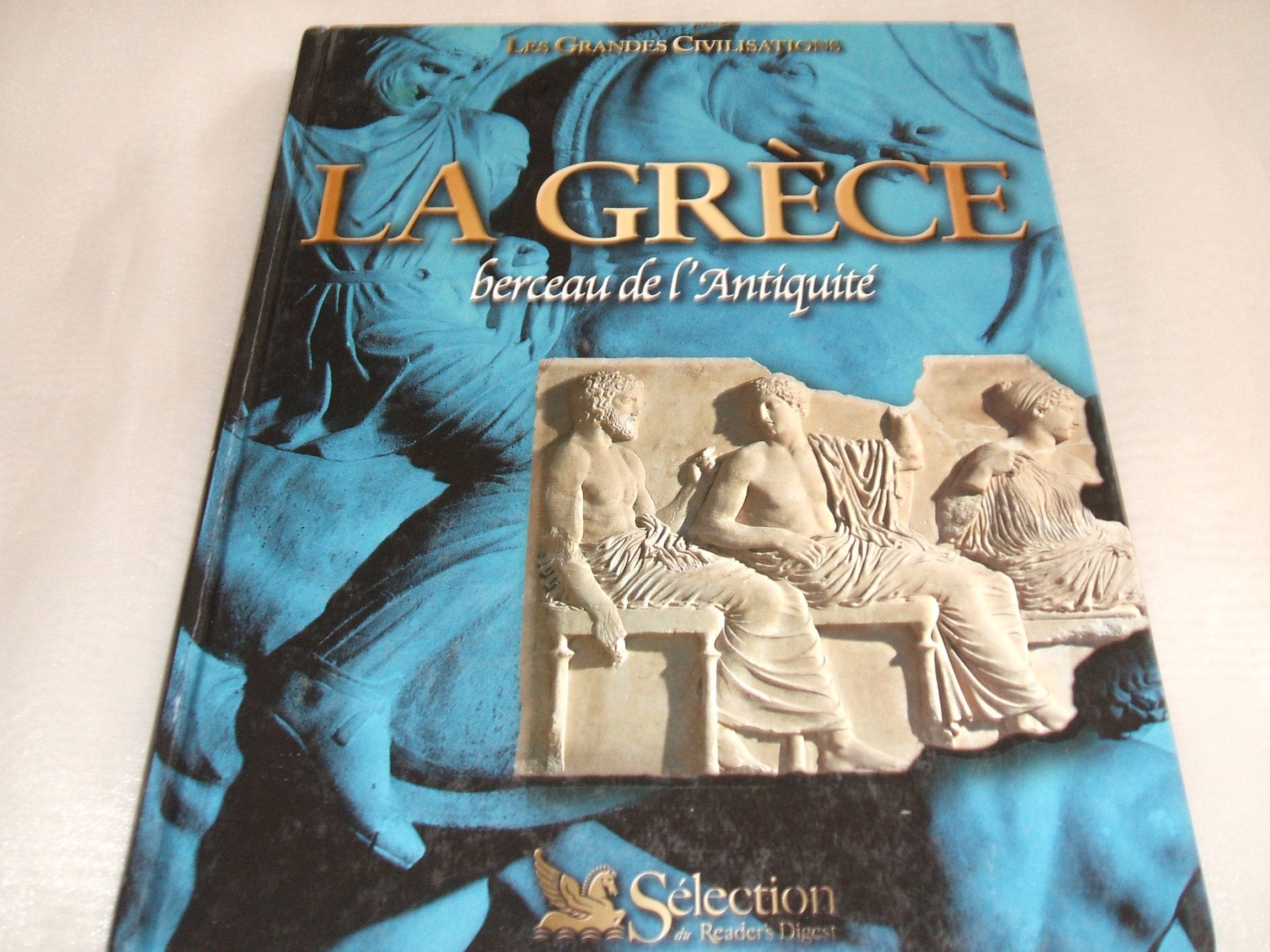 La Grèce : Berceau de l'Antiquité Books