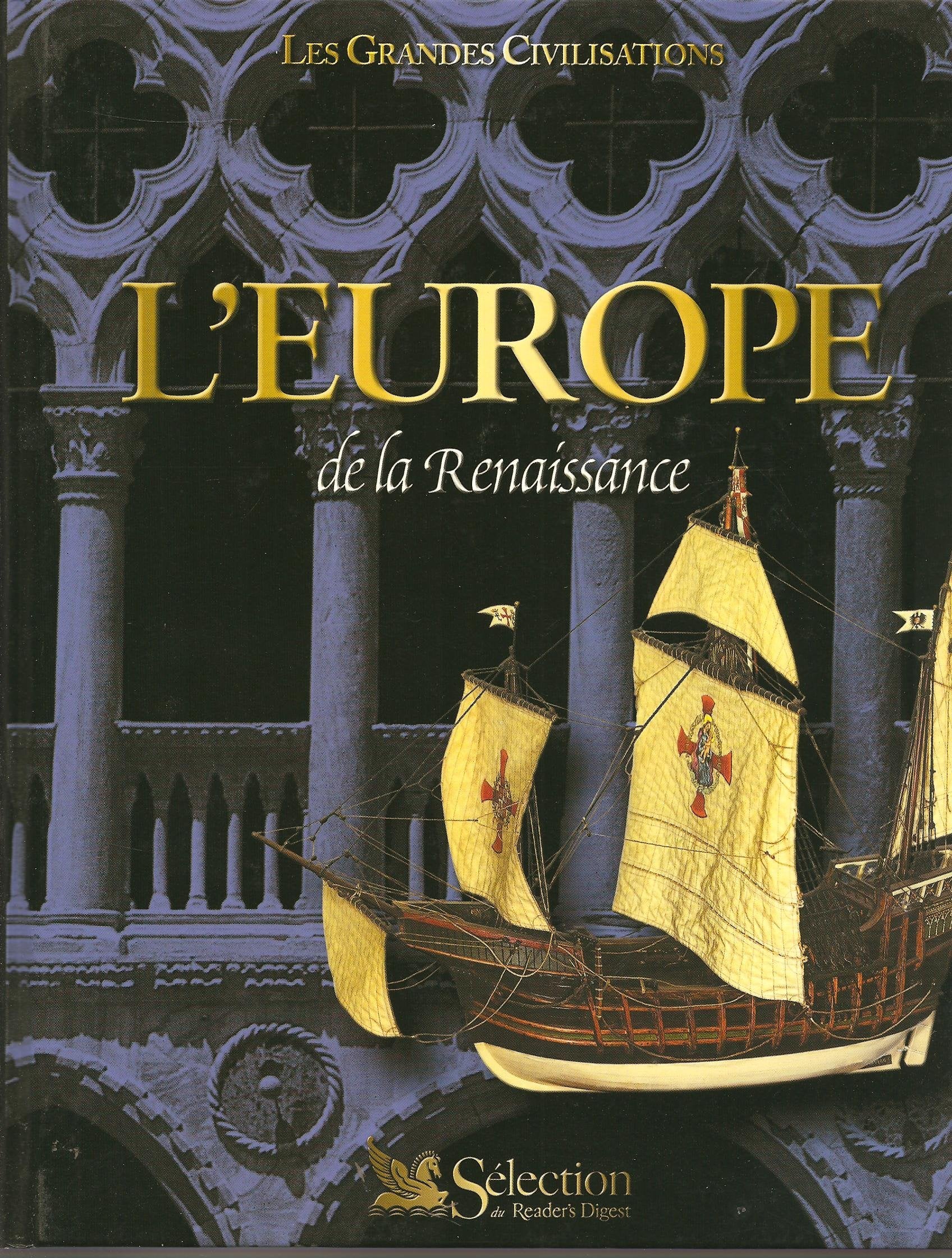 L'Europe de la Renaissance (Les grandes civilisations) Books