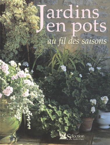 Jardins en pots au fil des saisons Books