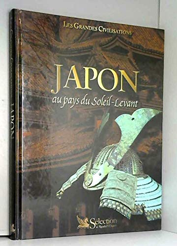 Japon: Au pays du soleil-levant (Les grandes civilisations) Books