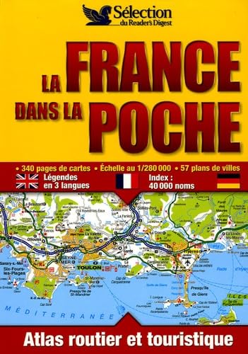 La France dans la poche: Atlas routier et touristique book