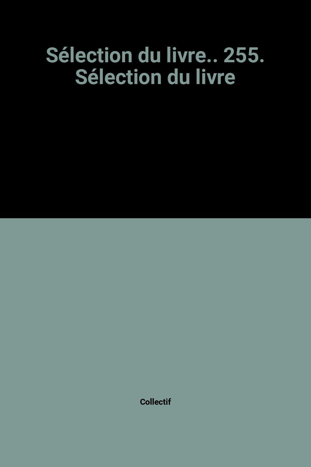 Sélection du livre.. 255. Sélection du livre Books