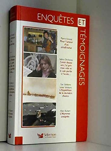 Enquêtes et témoignages.. 77. Enquêtes et témoignages. Pour l'amour d'un stradivarius. Volume : 77 book