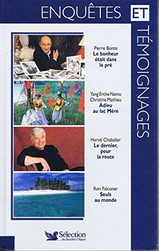 ENQUÊTE ET TÉMOIGNAGES - PIERRE BONTE - YAN ERCHE NAMU - CHRISTINE MATHIEU - HERVÉ CHABALIER - RON FALCONER book