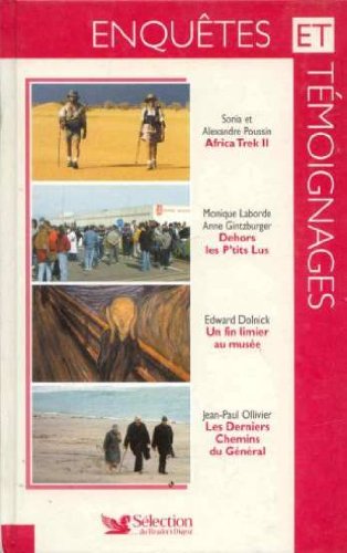 Afrika Trek II, Dehors les p'tits lus, Un fin limier au musée, Les derniers chemins du général book