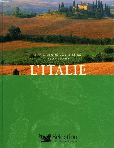 L'Italie / Les grands voyageurs racontent Books