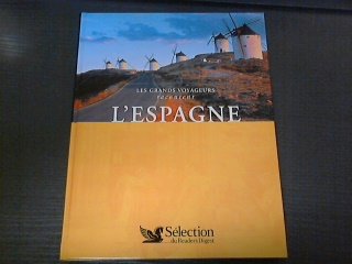 Les grands voyageurs racontent L'ESPAGNE book